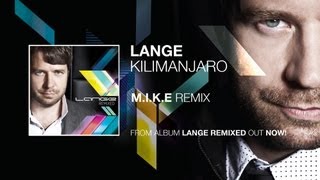 Lange - Kilimanjaro (M.I.K.E Remix)