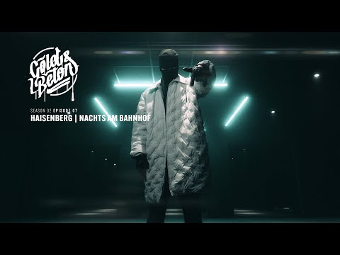 Haisenberg - Nachts am Bahnhof | GOLD & BETON