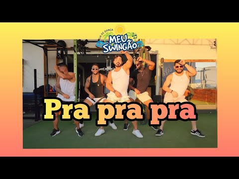 Pra pra pra - Deavele - Coreografia - Meu Swingão