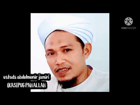 ustads abdulmunir jamiri (KASIPUG PAH ALLAH)