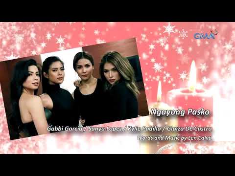 Ngayong pasko by Gabbi Garcia and Kylie Padilla and Glaiza Decastro and Sanya Lopez