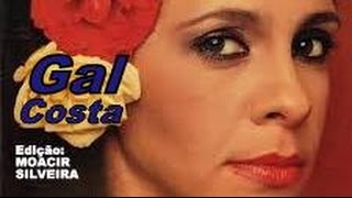 AQUARELA DO BRASIL (letra e vídeo) com GAL COSTA, vídeo MOACIR SILVEIRA