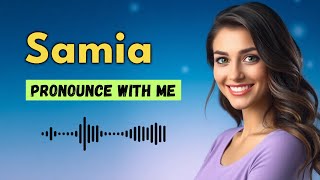 How to pronounce Samia