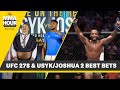 Best Bets for UFC 278, Usyk vs. Joshua 2 - MMA Fighting