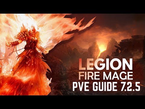 WoW Legion 7.2.5 - Fire Mage BASIC PVE Guide