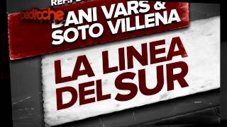 Dani Vars & Soto Villena - La Linea del Sur (Original Mix)