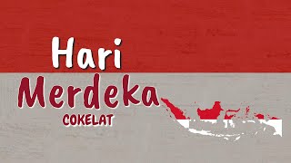 Download lagu Cokelat - Hari Merdeka (Lyric) mp3 Download lagu Cokelat - Hari Merdeka (Lyric) mp3