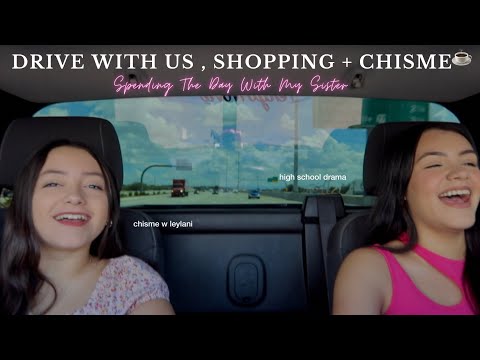 Spending The Day With My Sister | Drive With Us, Shopping, Chisme...