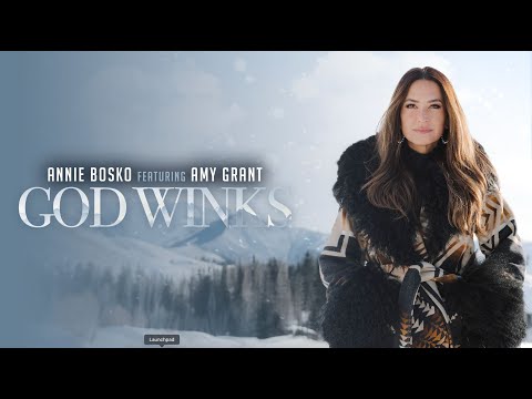Annie Bosko - God Winks feat. Amy Grant (Official Lyric Video)