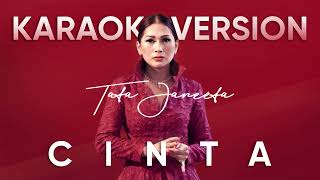 Download lagu Tata Janeeta - Cinta | Karaoke mp3 Download lagu Tata Janeeta - Cinta | Karaoke mp3
