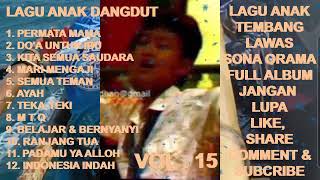Download lagu LAGU ANAK Tembang Lawas SONA O'RAMA Full Album Vol. 15 - Permata Mama ! Teka Teki ! Mari Mengaji mp3 Download lagu LAGU ANAK Tembang Lawas SONA O'RAMA Full Album Vol. 15 - Permata Mama ! Teka Teki ! Mari Mengaji mp3