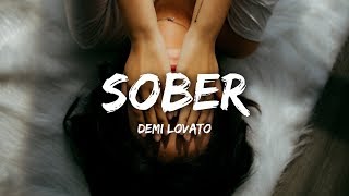 Demi Lovato - Sober (Lyrics)