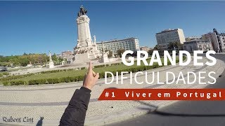 Quando cheguei para VIVER EM PORTUGAL - O que foi RUIM?