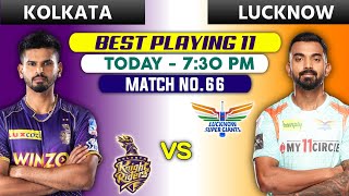 TODAY MATCH | KKR vs LSG IPL 2022 √ Kolkata Knight Riders vs Lucknow Super Giants Playing 11 2022