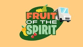 Fruit of the Spirit | Early Childhood Lesson 1