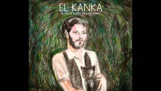 El Kanka - No jodan la marrana