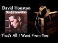 David Houston - That's All I Want From You