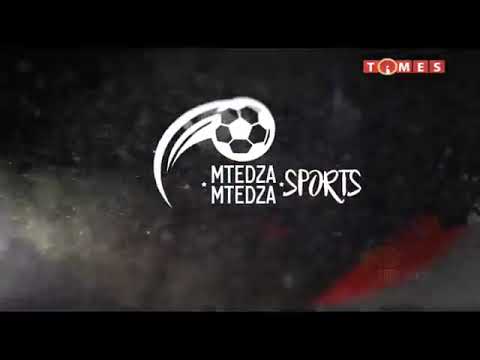 MTEDZA MTEDZA SPORTS 30 JUNE 2021