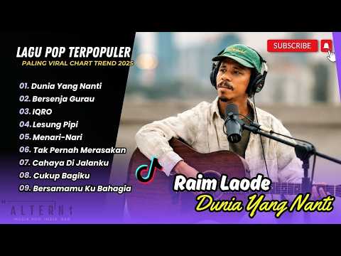Raim Laode - DUNIA YANG NANTI - BERSENJA GURAU - IQRO - LESUNG PIPI | LAGU POP VIRAL TERBARU