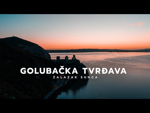GOLUBAČKA TVRĐAVA - Serbia - Golubac castle