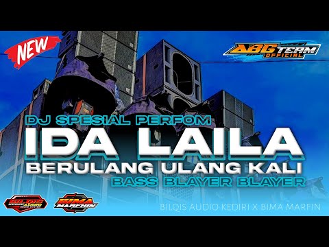 DJ IDA LAILA BERULANG ULANG KALI ‼️ DJ TRAP PARTY BY BILQIS AUDIO KEDIRI ‼️