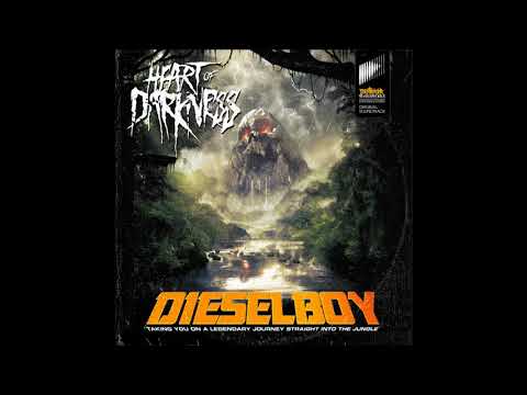 Dieselboy - Heart Of Darkness