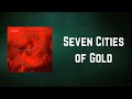 Rush - Seven Cities of Gold (Lyrics)