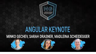 Angular Team Keynote | Minko Gechev, Sarah Drasner, Madleina Scheidegger | ng-conf 2022