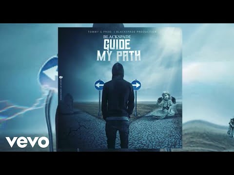 Blackspade - Guide My Path (Official Audio)