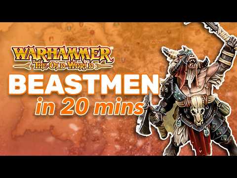 How BEASTMEN BRAYHERDS work - a Warhammer: The Old World Army Guide