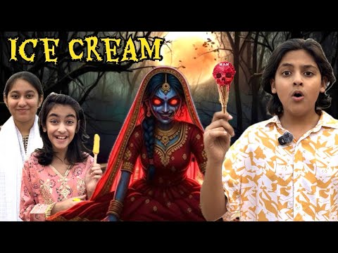 Ice Cream 🧟‍♀️🍧 || Bhootni Ka Gift 👻 || Horror Film 🎥 