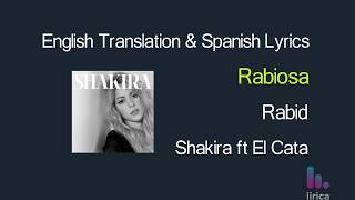 Shakira - Rabiosa ft El Cata Lyrics English and Spanish - Translation / Subtitles