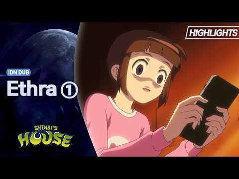 Shinbi’s House | Season 1 | Ethra | Highlight 01 | Bahasa Indonesia