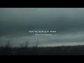 You've Already Won | Shane & Shane