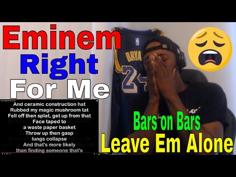 Leave EM Alone | Eminem - Right For Me (Reaction)