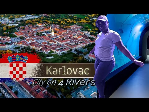 KARLOVAC: City on 4 Rivers