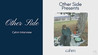 other side interviews cahm