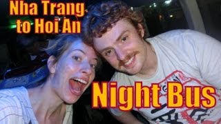 Night Bus Ride in Vietnam from Nha Trang to Hoi An on an overnight sleeper coach