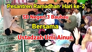 Pesantren Ramadhan Hari ke -2 SD Negeri 3 Baubau
