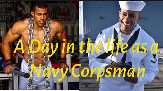 A Day In The Life of an Active Duty Navy Corpsman