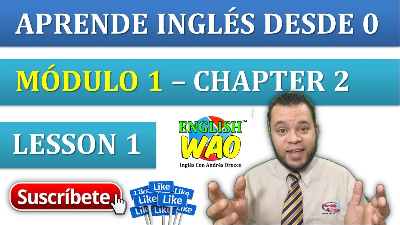 Chapter 2 - Lesson 1 | Profesor Orozco |