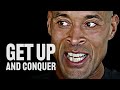 GET UP AND CONQUER THE DAY - David Goggins Motivational Speech