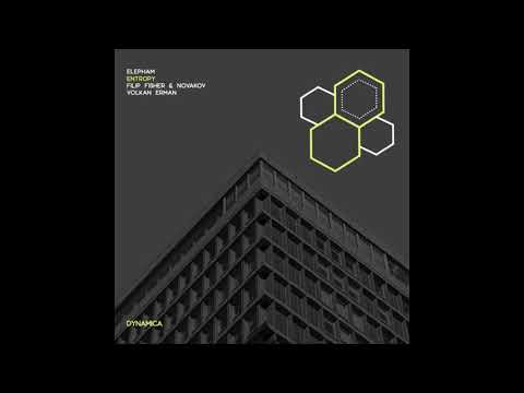 Elepham - Entropy (Filip Fisher & Novakov Remix)