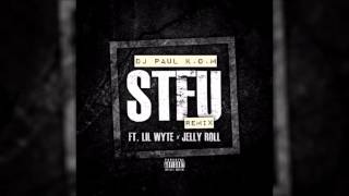 DJ Paul Feat. Lil Wyte & Jelly Roll "STFU" (Remix) #YOTS