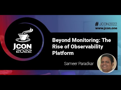 Beyond Monitoring: The Rise of Observability Platform | Sameer Paradkar (EN)