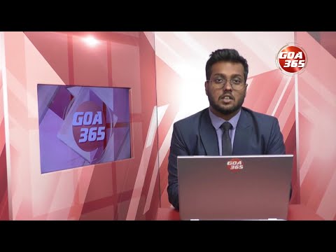 GOA365 ENGLISH NEWS BULLETIN 11th OCT 2022