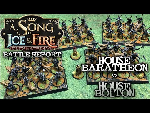 A Song of Ice and Fire Battle Report - Ep 27 - House Baratheon vs. House Bolton