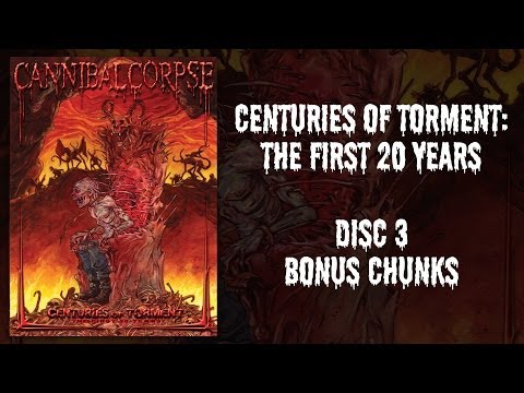 Cannibal Corpse - Centuries of Torment - DVD 3 - Bonus Chunks (OFFICIAL)