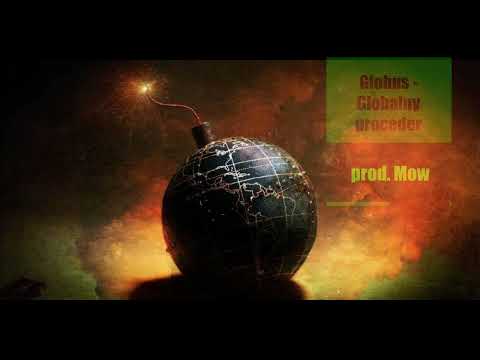 GLOBUS - Globalny Proceder Prod. MOW