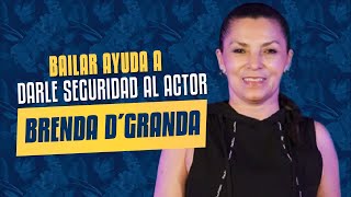Cómo el Baile Transforma a los Actores | Brenda D’Granda en el CEA